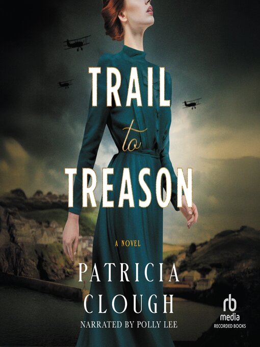 Title details for Trail to Treason by Patricia Clough - Wait list